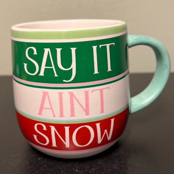 St. Nicholas Square SAY IT AINT SNOW Oversized Earthenware  Mug - Picture 1 of 7
